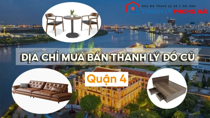 ban-ghe-cu-quan-4-c-711x400 Địa Chỉ Mua Bán Thanh Lý Đồ Cũ Bàn Ghế Tủ Kệ Cũ Uy Tín Tại Quận 4  