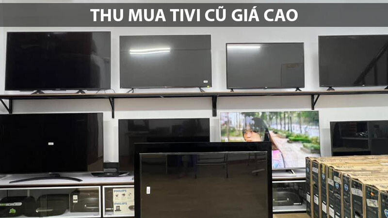 Địa Chỉ Thu Mua Tivi Cũ Giá Cao Uy Tín Tại TPHCM thu-mua-tivi-cu-gia-cao-2025 Địa Chỉ Thu Mua Tivi Cũ Giá Cao Uy Tín Tại TPHCM